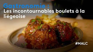 Gastronomie  les incontournables boulets à la liégoise [upl. by Nored]