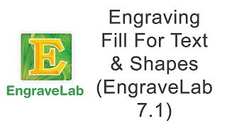 Engraving Fill For Text amp Shapes EngraveLab 71 [upl. by Goldina399]