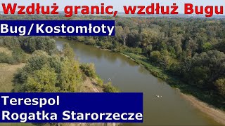 Wzdłuż granic wzdłuż Bugu  min Kostomłoty Rogatka Starorzecze w Terespolu  17092024r [upl. by Adria]