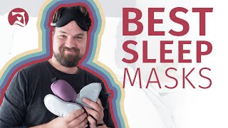 5 Best Sleep Masks  Which Will You Choose [upl. by Eissed]