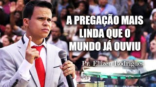 A PREGAÇÃO DE JESUS QUE ABALOU O MUNDO  Você Precisa Ouvir  Pastor Elizeu Rodrigues [upl. by Ari]