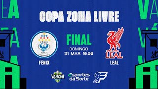 Fênix FS x Leal • Final • Copa Zona Livre 2024 [upl. by Conah]