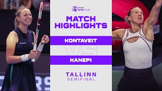 Anett Kontaveit vs Kaia Kanepi  2022 Tallinn Semifinal  WTA Match Highlights [upl. by Llerrat754]