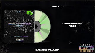 CHAMBONEA REMIX  Dj Mateo Villagra x Nicky Jam [upl. by Bierman588]