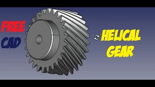 Freecad How to do Helical Gear Come fare Ingranaggio elicoidale [upl. by Ailemrac]