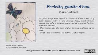 Marie Colmont  Perlette goutte deau livre audio VF [upl. by Adnalor]