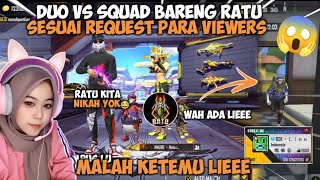 LAGI DUO BUCIN VS SQUAD SAMA AMURE RATU  EH MALAH KETEMU LIEEE [upl. by Hanleigh]