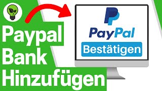 Paypal Bankkonto Hinzufügen amp Bestätigen ✅ TOP ANLEITUNG Wie mit Sparkasse Verbinden amp Verknüpfen [upl. by Namajneb]