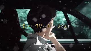 love mashup non stop romantic songs 🧿 2024  lyricsonly4u [upl. by Idnod424]