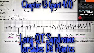 Long Q T syndrome torsades de pointes  chapter 13 part 47  Guyton and Hall physiology [upl. by Hen920]