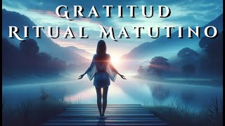 Afirmaciones de Gratitud  Nuevo Amanecer 🌿15 Poderosas Afirmaciones de Gratitud para Iniciar el Día [upl. by Casi612]