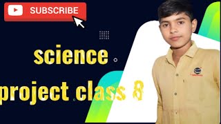 science project class 8 [upl. by Na]