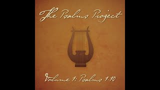 Psalm 5 Rejoice in You feat Chris Heesch  The Psalms Project [upl. by Kaitlin793]