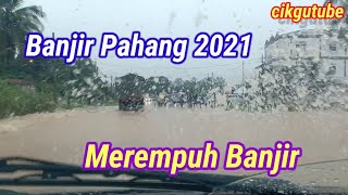 Banjir Pahang Jengka 24 dan Adtec Jerantut [upl. by Talya642]