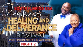 NIGHT 478 SOUTH FLORIDA PROPHECY HEALING amp DELIVERANCE REVIVAL DRS EDISON amp MATTIE NOTTAGE [upl. by Naarah]