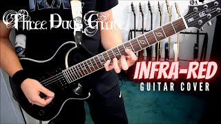 Three Days Grace  InfraRed Guitar Cover [upl. by Avle]