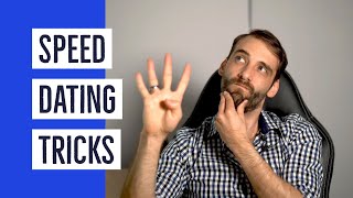 4 Tricks To Master Speed Dating [upl. by Carmelia111]