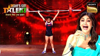 8 साल की इस नन्ही बच्ची ने 55 Kgs उठाकर बनाया नया Record  India’s Got Talent 10 Full Episode [upl. by Chally]