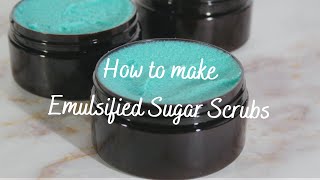 How to make Emulsified Sugar Scrubs [upl. by Andrien283]