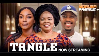 TANGLE Reloaded Latest Yoruba Movie 2024  Bose Akinola  Peju Ogunmola  Joseph Momodu  Tina Nba [upl. by Huskamp428]