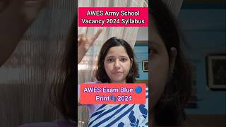 Army Public School Vacancy 2024 Syllabus AWES Vacancy 2024 [upl. by Gussie894]