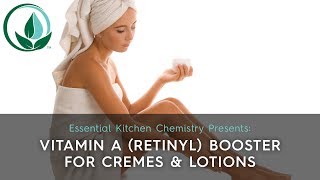 How to Guide Vitamin A Retinyl Booster for Creams amp Lotions [upl. by Eynobe]