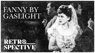 British Drama Full Movie Phyllis Calvert James Mason  Fanny by Gaslight 1944  Retrospective [upl. by Farika479]