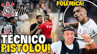 TÉCNICO DO CORINTHIANS PISTOLOU FEIO COM O ÁRBITRO DEPOIS DO JOGO Corinthians x Atletico MG [upl. by Poler]