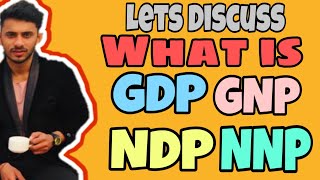 4 GDP GNP NDP and NNP in Hindi [upl. by Sirromed695]