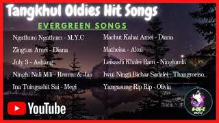 Tangkhul Hit Oldies  Evergreen Tangkhul Songs  2021 [upl. by Uhsoj]