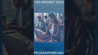 Aufgaben für Anwendungsentwickler  CPSProjekt 2024 Woche 3 [upl. by Schrader]