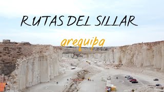 LAS RUTAS DEL SILLAR  AREQUIPA [upl. by Nalat418]