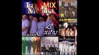 LA MAKINA EXITOS MIX [upl. by Hgalehs303]