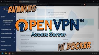 Run OpenVPN Access Server in Docker [upl. by Elcin722]