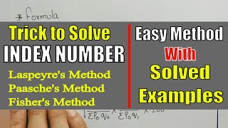 Trick to solve INDEX NUMBER Questions Laspeyre  Paasche and Fishers Method by JOLLY Coaching [upl. by Fenny]