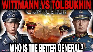 WITTMANN VS TOLBUKHIN Who Is The Better General [upl. by Kennard]