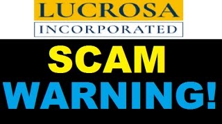 Lucrosa Incorporated Review  Lucrosa Pro SCAM Alert [upl. by Iruj]