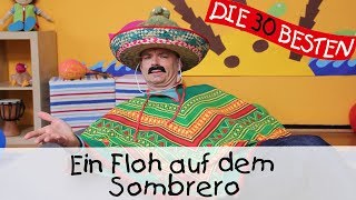 👩🏼 Ein Floh auf dem Sombrero  Singen Tanzen und Bewegen  Kinderlieder [upl. by Htebazila]