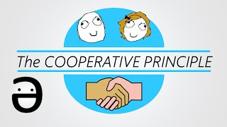 Explained Grices Cooperative Principle [upl. by Roddy]