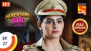 Maddam Sir  Ep 27  Full Episode  17th July 2020 [upl. by Auerbach]