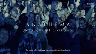 Anathema  Untouchable Part Two from Universal Concert Film [upl. by Nabalas]