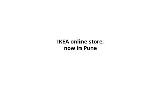 The IKEA online store now open in Pune [upl. by Naiditch]