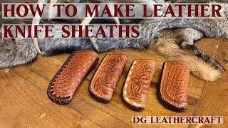 How to Make Leather Knife Sheaths [upl. by Orman]