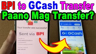 How to Transfer Money from BPI to GCASH  BPI to GCASH Transfer [upl. by Proudlove]