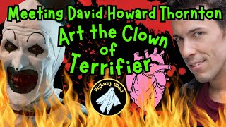 Meeting David Howard Thornton  Art the Clown of Terrifier [upl. by Neely]