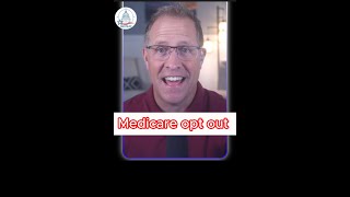 Medicare opt outs [upl. by Renae282]