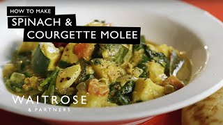 How To Make Spinach And Courgette Molee  Waitrose [upl. by Rois240]