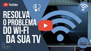 Smart TV Sem Internet  Veja Como Resolver o Problema do WiFi  SOLUÇÃO [upl. by Shaer]