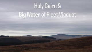 Holy Cairn amp Big Water Fleet Viaduct in Galloway Forest Scotland [upl. by Don]