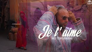 MO TEMSAMANI  JE TAIME PROD Fattah AmraouiExclusive Music Video [upl. by Russian]